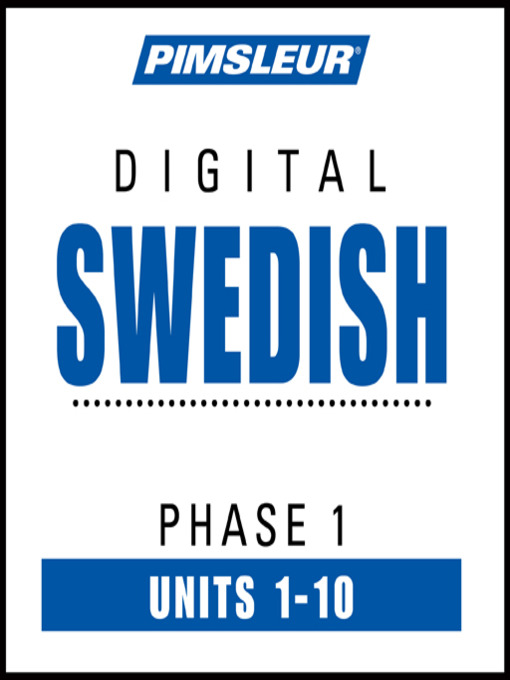 Title details for Swedish Phase 1, Units 1-10 by Pimsleur - Available